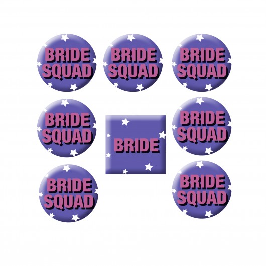 8 BADGES ''BRIDE'' ET ''BRIDE SQUAD''